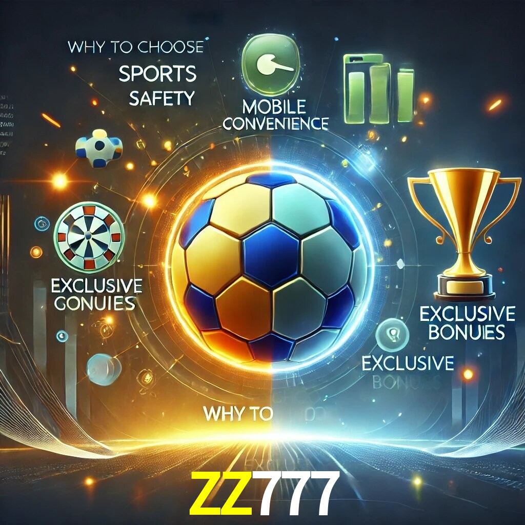 Por Que Escolher o ZZ777?