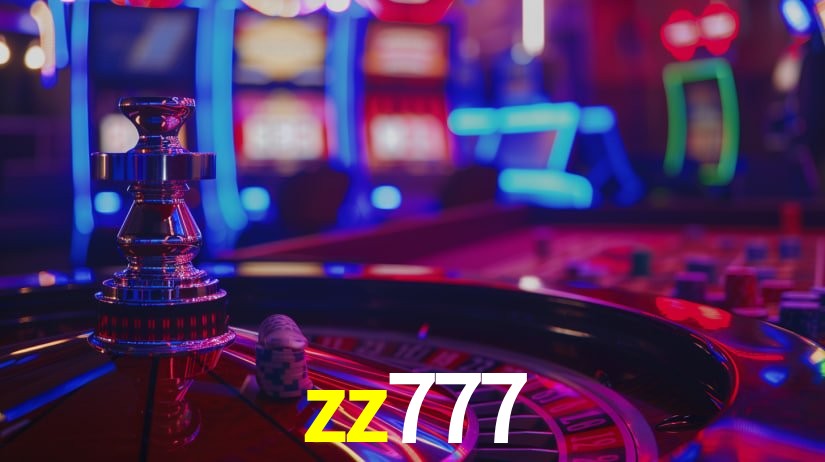 Explore as vantagens do zz777: serviço profissional e confiabilidade
